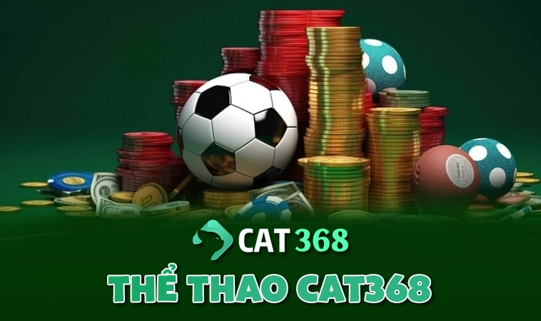 Thể thao CAT368 cập nhật đầy đủ các sự kiện thể thao lớn nhỏ trên thế giơi!