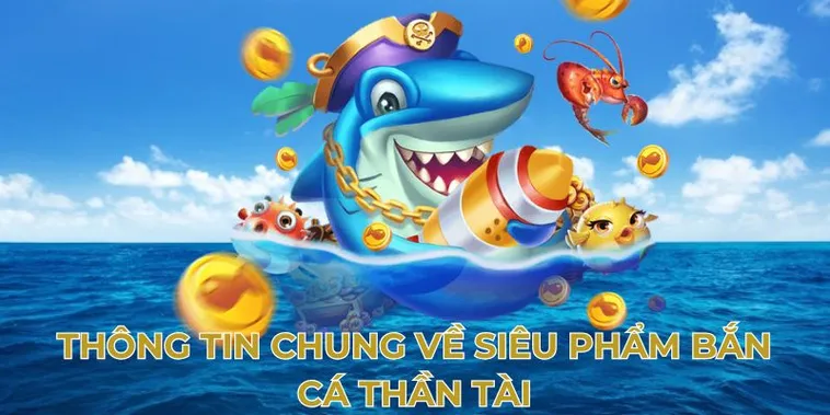 Khám Phá Bí Quyết Chơi Bắn Cá Thần Tài Tại CAT368: Chinh Phục Đại Dương